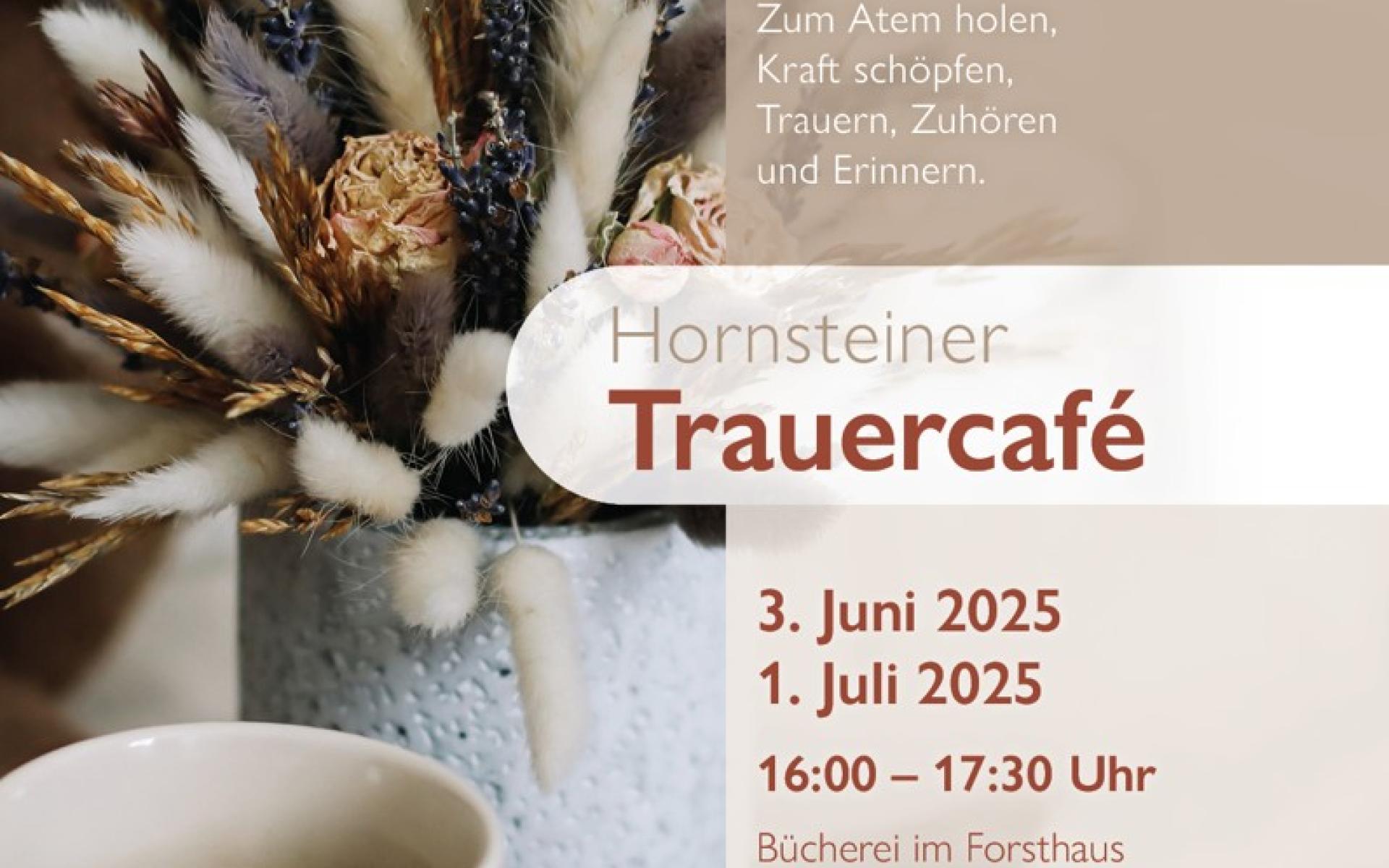 Ausschreibung des Trauercafés im Juni und Juli